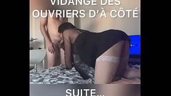 JE SERS DE VIDE COUILLES AUX OUVRIERS D&rsquo_&Agrave_ C&Ocirc_T&Eacute_