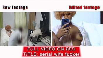 HOW I SHOOT AMATEUR PORNO &quot_SERIAL WIFE FUCKER&quot_