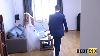 DEBT4k. Big debt is the reason why the girl is fucked in the grooms presence