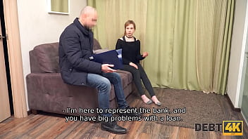 DEBT4k. Man comes to the teen Russian debtor and drills shaved pussy soon