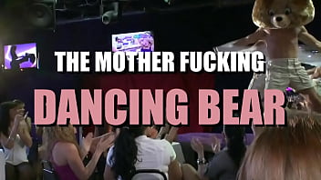 It'_s The Fucking Dancing Bear!