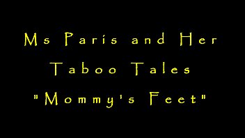 Ms Paris and Her Taboo Tales &quot_ &#039_s Feet&quot_