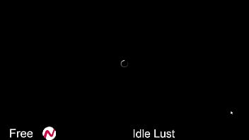 Idle Lust