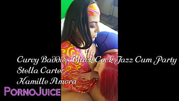 Curvy Baddies Black Cock Jazz Cum Party starring Kamille Amora and Stella Carter