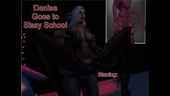 Denise Goes to Sissy School