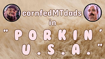 &quot_Porkin'_ U.S.A.&quot_ - Sexy moustache bubba Don K Dick pounds his fat uncut cock into hot cum-filled bear Rusty Piper doggystyle, building him up to a jizztastic orgasm of spunk that squirts all over his chest and beard   makes him hard again -