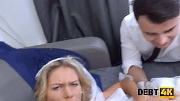 DEBT4k. Groom has to watch brides sex with insistent debt collector