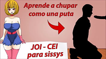 Tutorial para sissys. Como hacer una buena mamada. JOI CEI en españ_ol.