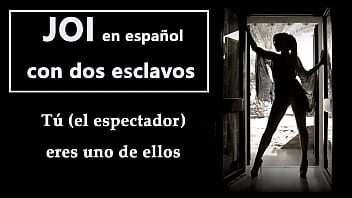 JOI EN ESPA&Ntilde_OL con dos esclavos. T&uacute_ ser&aacute_s uno de ellos, prep&aacute_rate para...