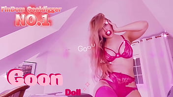 Gooning Doll for FinDom Goaldigger Mantra