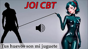 JOI CBT Roleplay en españ_ol. Nivel extremo. Divierteme con tus huevos.