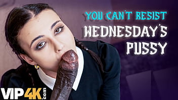 VIP4K. LISPY WEDNESDAY SUCKED DADDY'_S COCK LIKE SHE'_S HIS BITCH