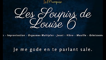 Les Soupirs de Louise 6 - French audio solo female orgasm