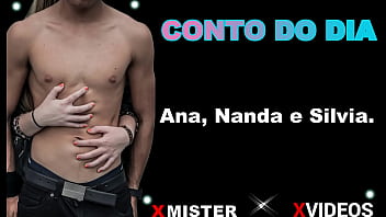 Ana, Nanda e Silvia.