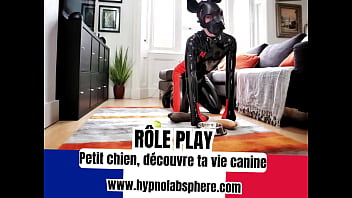 R&ocirc_le PLAY FRANCE : Petit chien, d&eacute_couvre ta vie canine. Se prendre pour un chien et &ecirc_tre heureux !