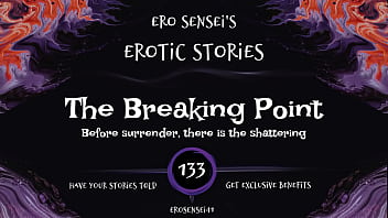 The Breaking Point (Erotic Audio for Women) [ESES133]