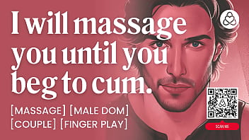 ASMR Male Voice: Soft Dom Boyfriend Gives Erotic Massage with Fingering &amp_ Teasing &ndash_ Erotic Audio Roleplay