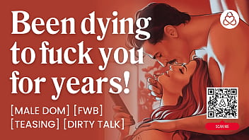 ASMR Audio Porn: Friends with Benefits Fuck After Years of Teasing &ndash_ Male Dom Massage &amp_ Dirty Talk &ndash_ Erotic Audio Story