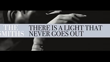 there is a light that never gooes out - the smiths
