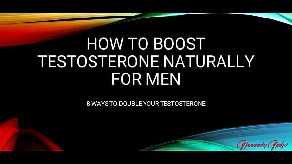 How To Boost Testosterone Naturally For Men ( 8 WAYS )