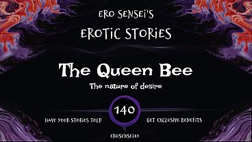 The Queen Bee (Erotic Audio for Women) [ESES140]
