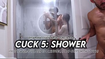 Cuck 5: Shower