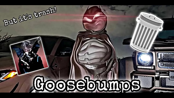Goosebumps -Travis Scott but the beat is trash