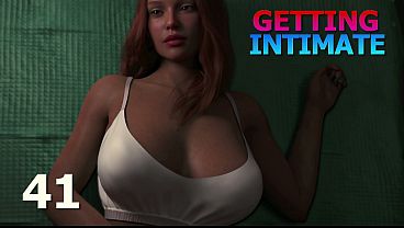 GETTING INTIMATE #41